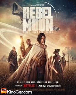Rebel Moon Teil 1: Kind des Feuers (2023)