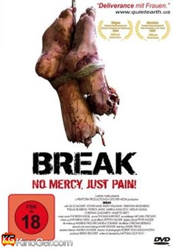 Break - No Mercy, Just Pain! (2009)