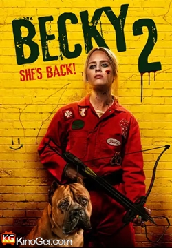 Becky 2: She's Back! (2023)