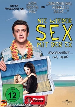 Nie wieder Sex mit der Ex (2008)