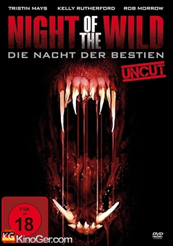Night of the Wild - Die Nacht der Bestien (2015)