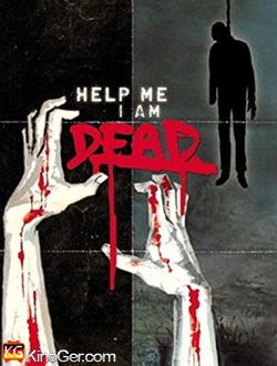 Help me I am Dead (2013)