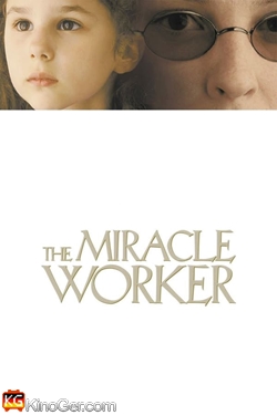 The Miracle Worker – Wunder geschehen (2000)
