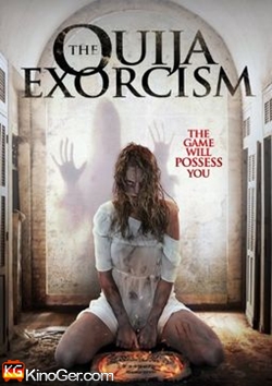 Das Ouija Experiment 3: Der Exorzismus (2015)