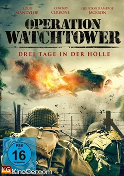 Operation Watchtower - Drei Tage in der Hölle (2023)