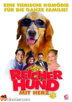 Reicher Hund mit Herz (2005)