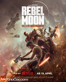 Rebel Moon Teil 2 Die Narbenmacherin (2024)
