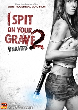 I Spit on Your Grave 2 (2013)
