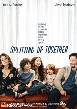 Splitting Up Together (2018)