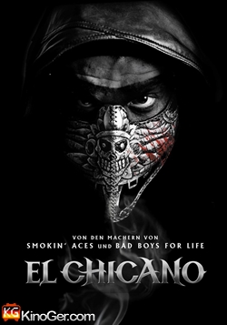 El Chicano - Mythos. Legende. Held. (2018)
