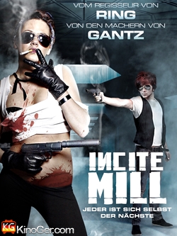 Incite Mill - Jeder ist sich selbst der Nächste (2010)