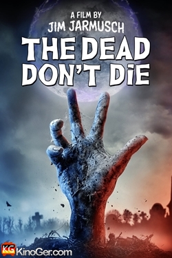 THE DEAD DON'T DIE (2019)