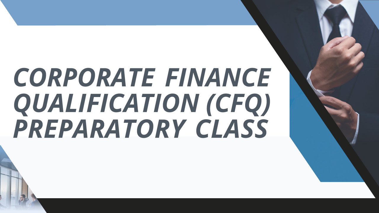 Corporate Finance Qualifications (CFQ) 2022