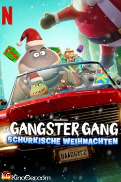 Die Gangster Gang - Schurkische Weihnachten (2023)
